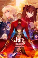 Nonton Film Fate/stay night Movie: Unlimited Blade Works Sub Indo